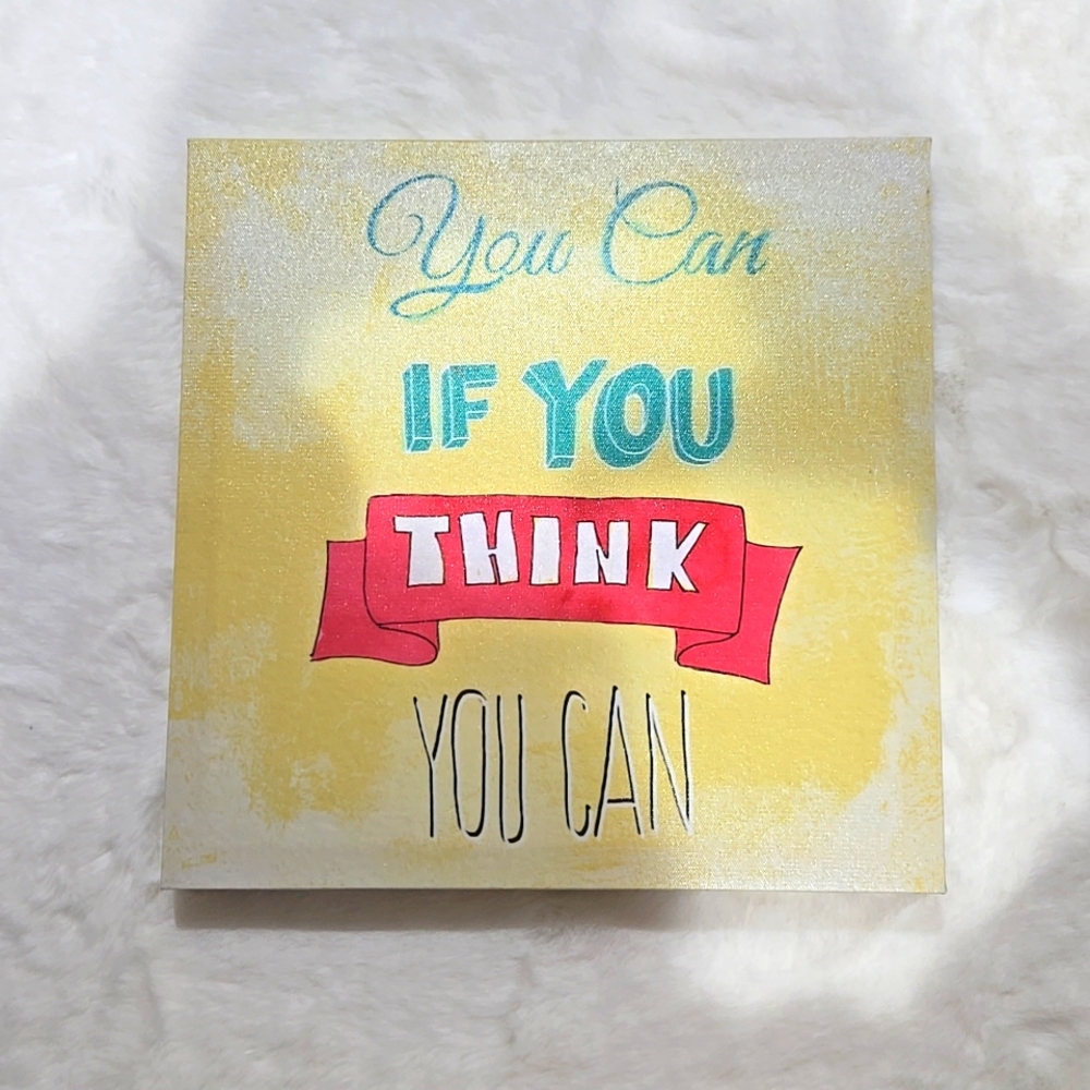 "You can if you think you can." Plaque, wall hanging, yellow,  red, teal, white